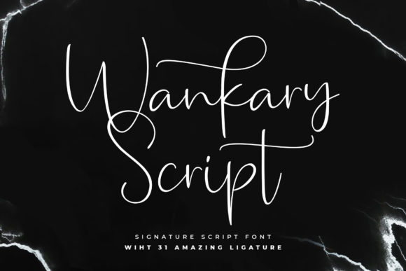 Wankary Script: A Handwritten Font for Authentic Branding